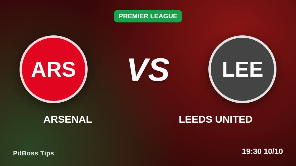 Arsenal vs Leeds: Gunners' Form Meets Leeds' Grit at Emirates
